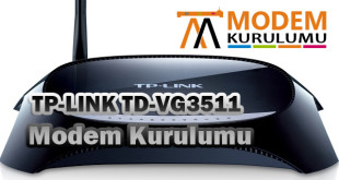 TP-LINK TD-VG3511 Modem Kurulumu