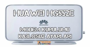 Huawei HG552e Kablosuz Modem Kurulumu