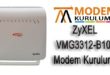 ZyXEL VMG3312-B10B Kablosuz Modem Kurulumu