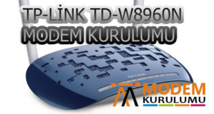 TP-LİNK TD-W8960N Kablosuz Modem Kurulumu