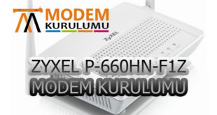 ZYXEL P-660HN Kablosuz Modem Kurulumu