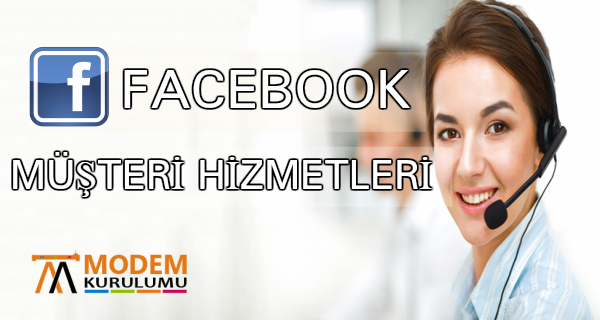 Facebook Müşteri Hizmetleri