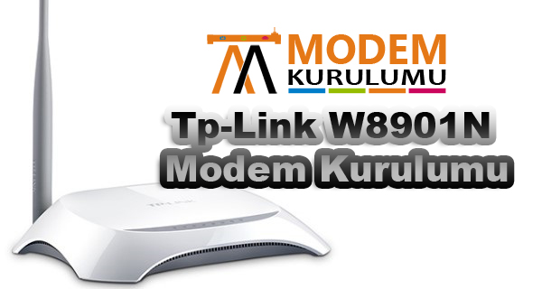 Tp-Link W8901N Kablosuz Modem Kurulumu