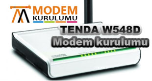 Tenda W548D Kablosuz Modem Kurulumu