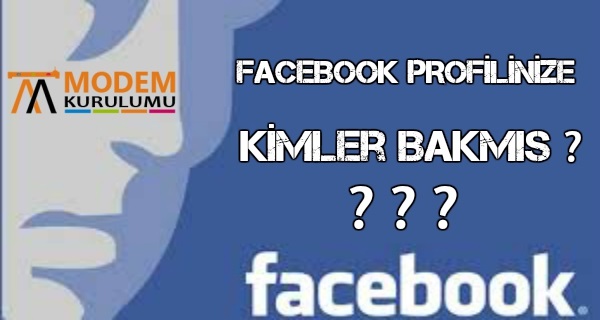 Facebook Profilime Kimler Bakmış