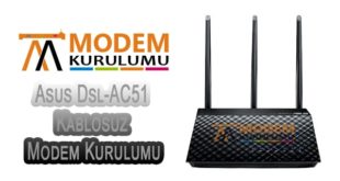 Asus Dsl-AC51 Kablosuz Modem Kurulumu