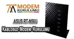 ASUS RT-N56U Kablosuz Modem Kurulumu