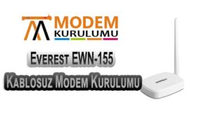 Everest EWN-155 Kablosuz Modem Kurulumu