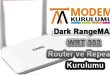 Dark RangeMAX WRT 302 Router ve Repeater Kurulumu