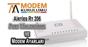 Airties Rt 206 Port Yönlendirme ve Modem Ayarları